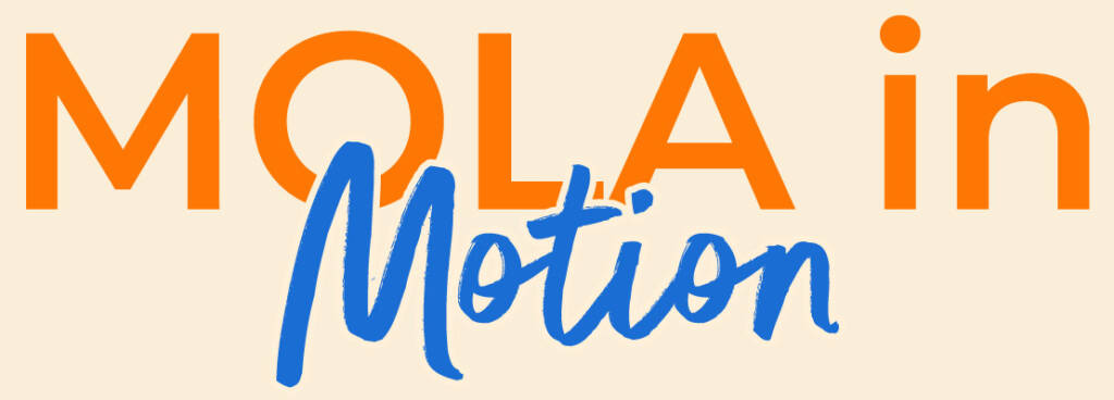MOLA in Motion